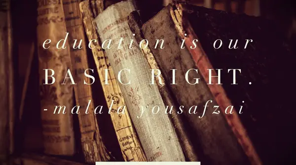 Malala Yousafazi Quote Education Is Our Basic Right