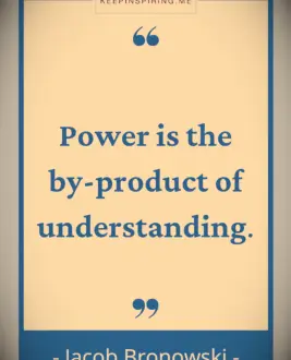 Jacob Bronowski quote