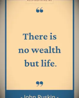 Johnn Ruskin quote