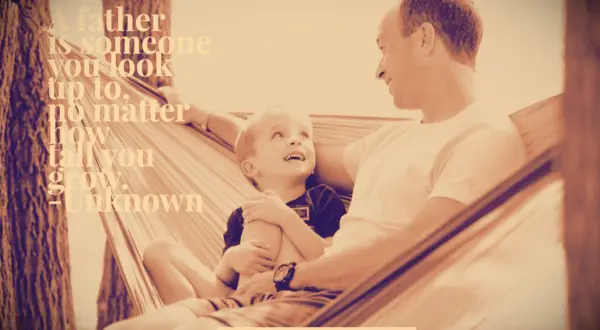 Anonymous father quote