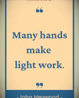 John Heywood teamwork quote