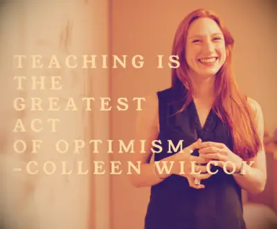 Colleen Wilcox optimism quote