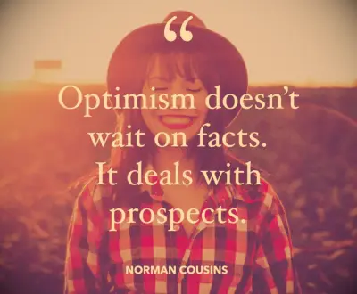 Norman Cousins optimism quote