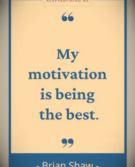 Brian Shaw quote