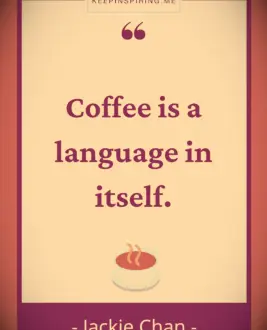 Jackie Chan coffee quote