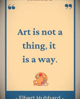 Elbert Hubbard art quote