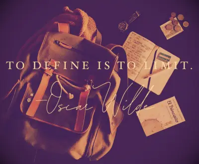 Oscar Wilde quote To define is to limit
