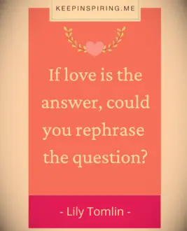 Lily Tomlin quote
