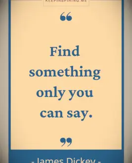 James Dickey quote