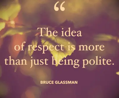 Bruce Glassman quote