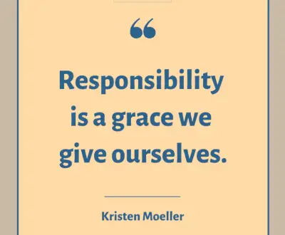 Kristin Moeller saying