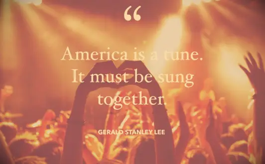USA quote comparing America to a tune that must be sung together