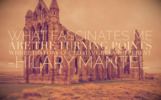 Hilary Mantel quote