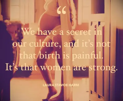 Laura Harm birth quote
