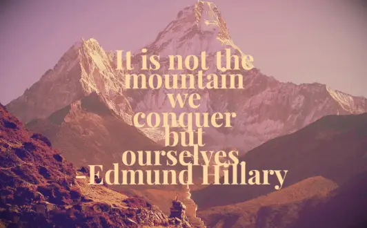 Edmund Hillary encouraging quote