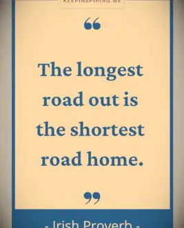 Irish Proverb