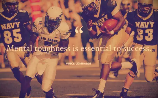 Vince Lombardi quote Mental toughness is essential to success