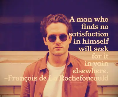 Rochefoucauld quote