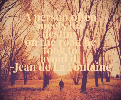 Jean de La Fonntaine quote