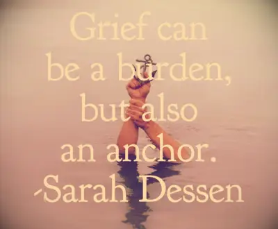 Sarah Dessen grief quote