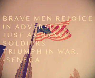 Seneca veteran quote