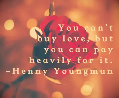 Henny Youngman heartbreak quote