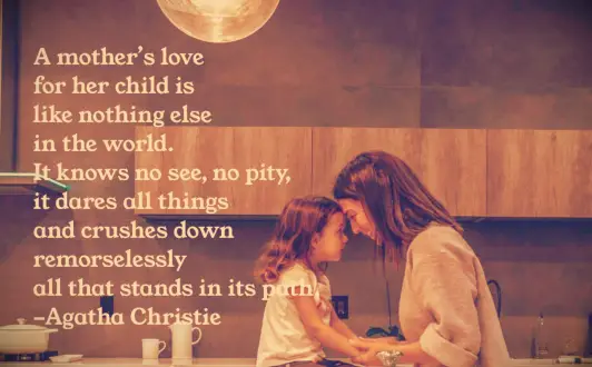 Agatha Christie family quote A mother