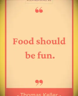 Thomas Keller quote