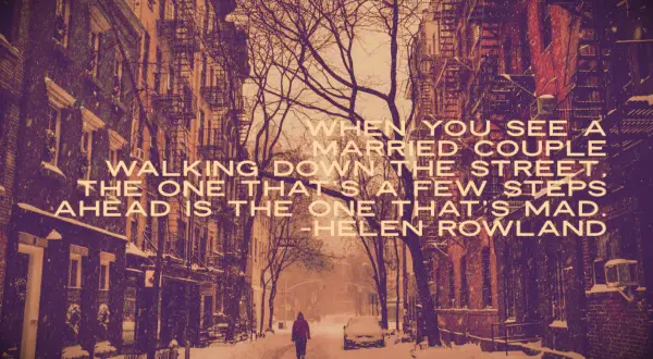 Helen Rowlannd marriage quote