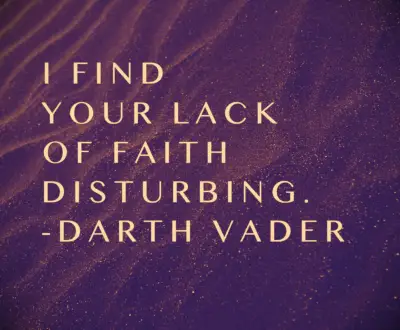 Darth Vader Star Wars quote