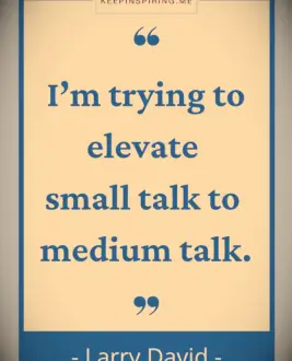 Larry David funny quote