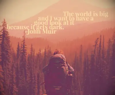 John Muir adventure quote