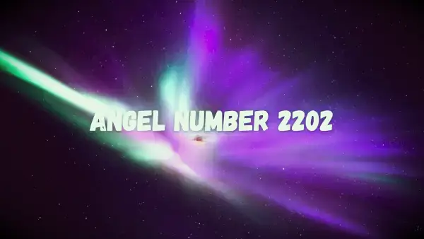 Engelennummer 2202 Betekenis en betekenis