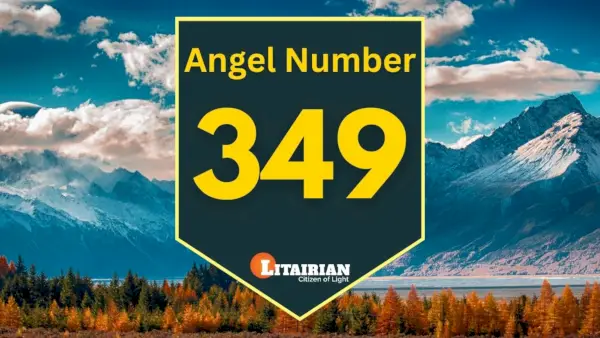 Engel nummer 349 Betekenis en betekenis