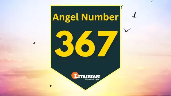 Melek Sayısı 367 Anlamı Ve Önemi