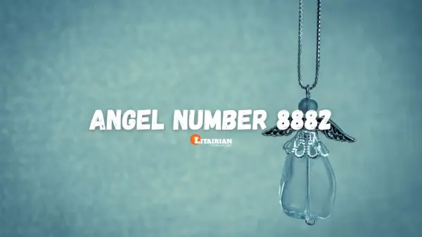 Melek Numarası 8882 Anlamı Ve Önemi