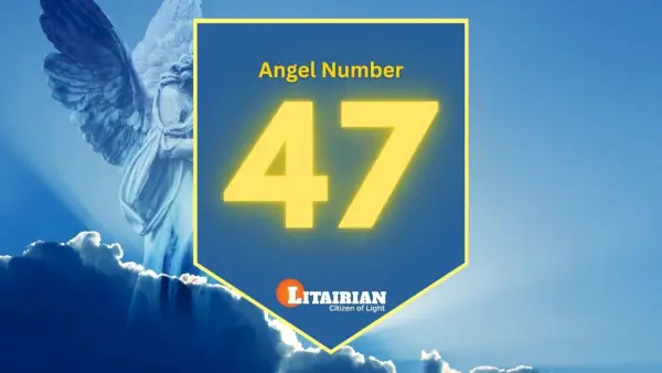 Melek Sayısı 47 Anlamı Ve Önemi