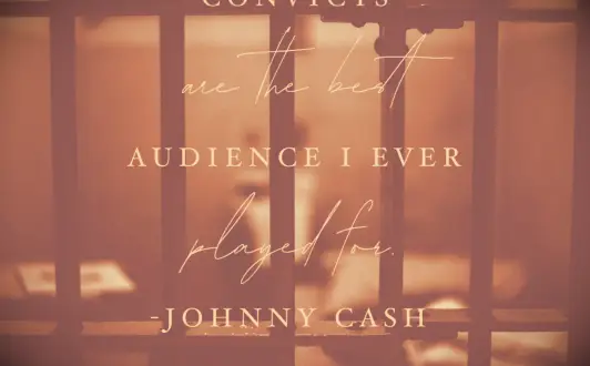 Johnny Cash prison quote 