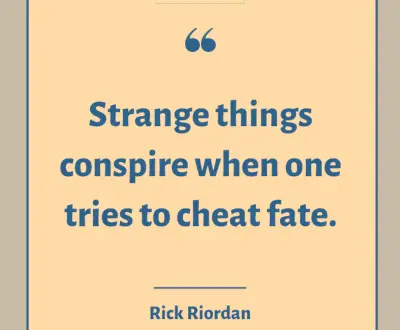 Rick Riordan fate quote 