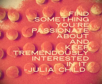 58 Julia Child Quotes sobre comida e paixão