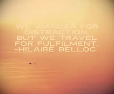 Hilaire Belloc travel quote 