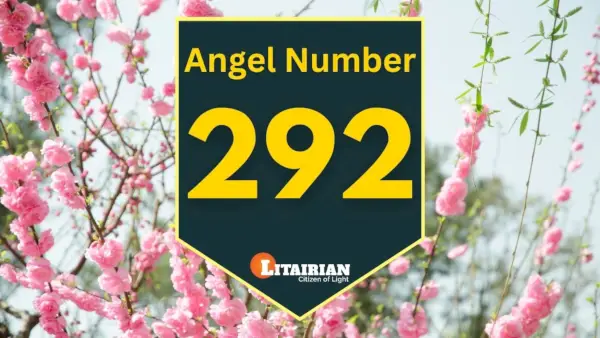 Engel nummer 292 Betekenis en betekenis